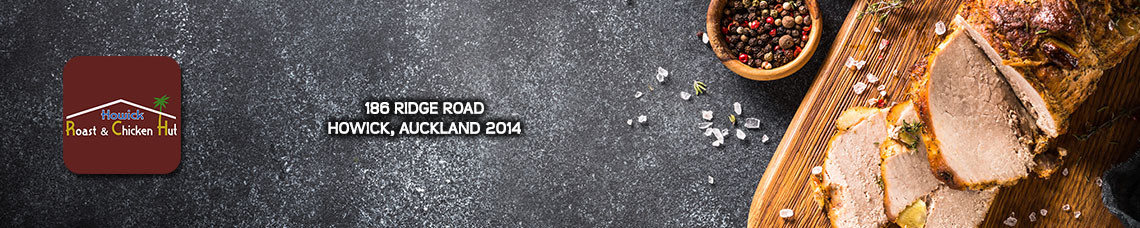 Howick Roast And Chicken Hut | Howick | ORDER ONLINE | Takeaway | TuckerFox